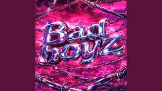 Bad Boyz