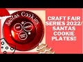 CRAFT FAIR SERIES 2022/SANTAS COOKIE PLATES! GREAT FOR 🎅TREATS! #craftycraftsbydeanna