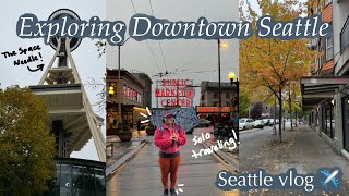 Exploring Downtown Seattle | Seattle Travel Vlog Day 1 ✈️