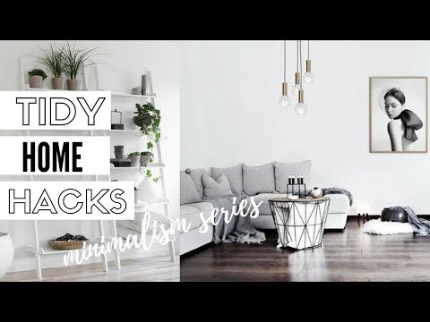 10 Tips For A Tidy Home - Minimalism Series