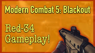 Red-34 Gameplay! | Modern Combat 5: Blackout (6)