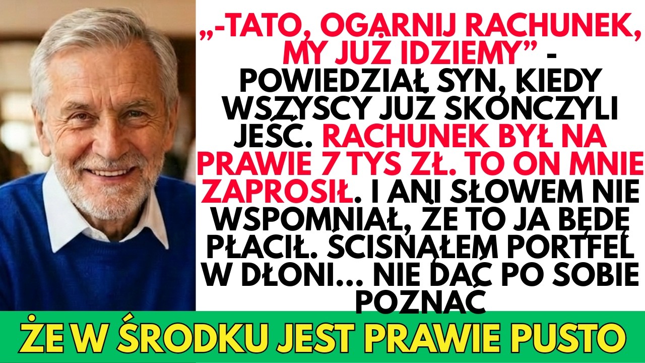 Siedziałem na końcu długiego stołu w eleganckiej restauracji, a wokół mnie rodzina mojego syna zajadała się kolacją, którą zamawiali bez patrzenia na ceny. Wszyscy się śmiali, pili wino, a ja...