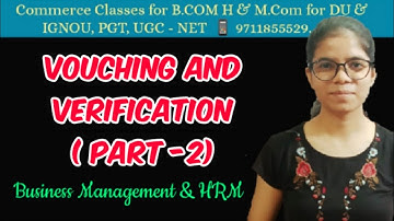 Vouching & Verification (part - 2) | Business management & HRM | Delhi University | UGC NET |  B.COM