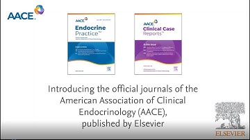 Introducing the official journals of the American Association of Clinical Endocrinology (AACE)