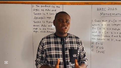 WAEC 2025 Mathematics Theory Solutions 1-5