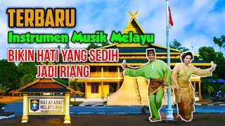 Terbaru Instrumen Musik Melayu || Relaksasi Musik Melayu || No Copyright