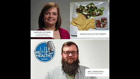 We Talk Health Ep. 83 - June Healthy Cooking Recipe - Turkey Taco Lettuce Wraps