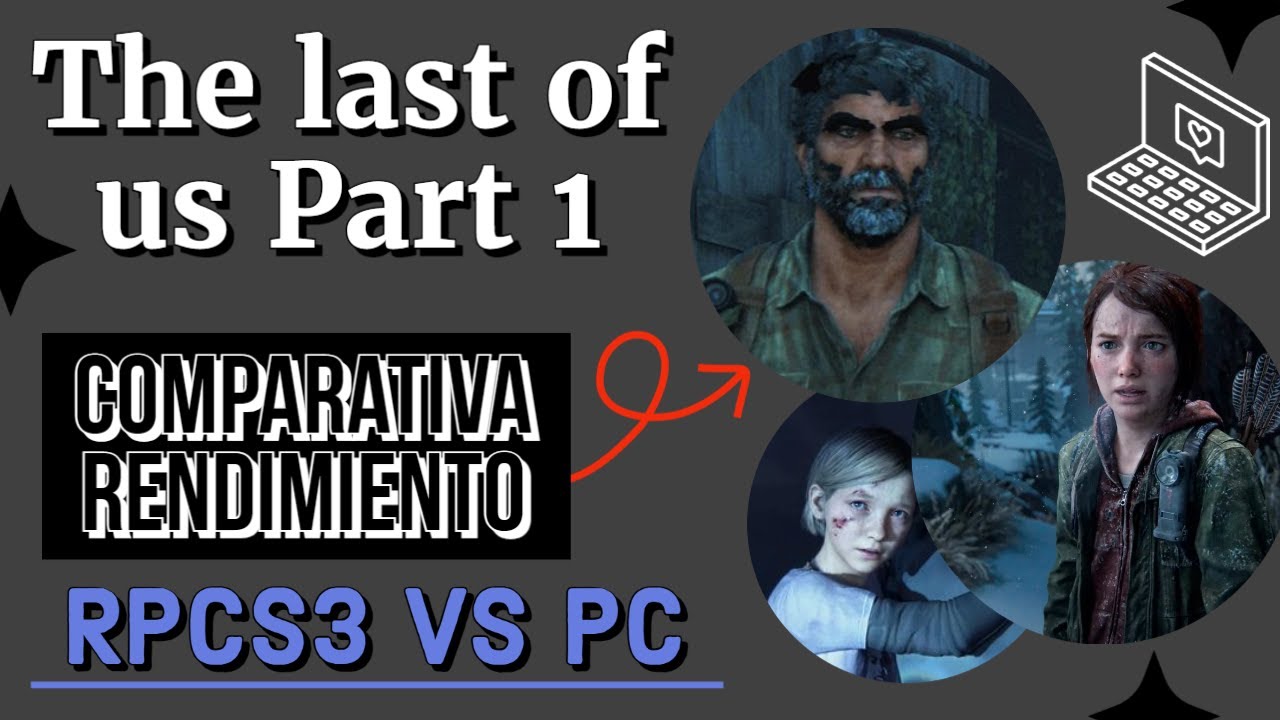 Last of us Part 1 PC port vs RPCS3 Comparison - video Dailymotion