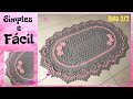 TAPETE DE CROCHÊ SIMPLES E FÁCIL 2/2