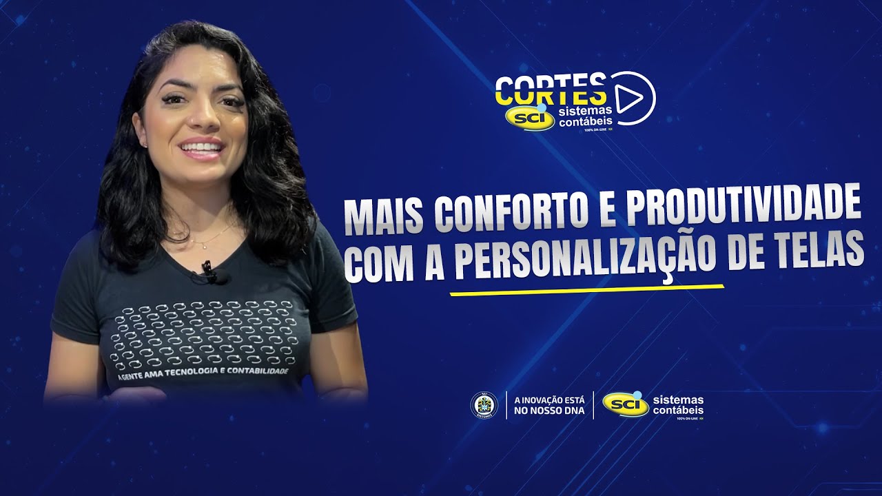Mais conforto e produtividade com a personalização de telas