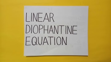 Linear Diophantine Equation
