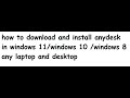 how to download and install anydesk in windows 11