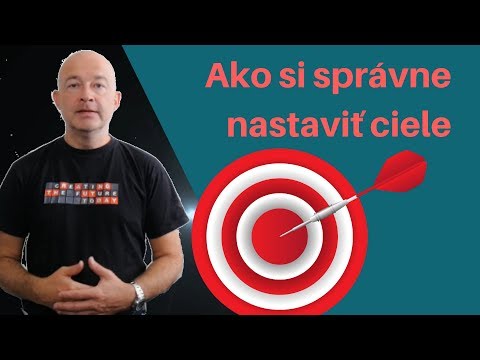 Video: Správne Nastavenie Cieľov Alebo Ako Poraziť Všetko - Alternatívny Pohľad