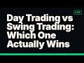 Day Trading vs Swing Trading: Which One Actually Wins?