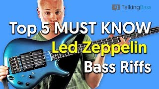 Top 5 MUST KNOW Led Zeppelin Bass Riffs