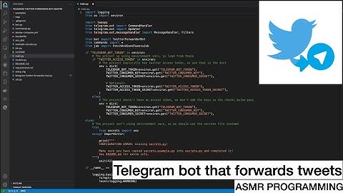 A Telegram bot that forwards Tweets With Python - ASMR Programming - No talking