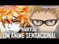 Haikyuu! - UM ANIME SENSACIONAL | IntoxiRecomenda