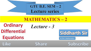 GTU Mathematics 2 Lecture 3  Ordinary differential Equations