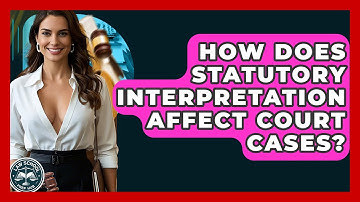 How Does Statutory Interpretation Affect Court Cases? - Law School Prep Hub
