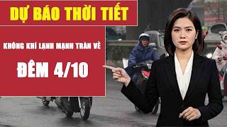 Không khí lạnh mạnh tràn về đêm 4/10: Miền Bắc giảm sâu, vùng núi có nơi chỉ 14 độ C Guide