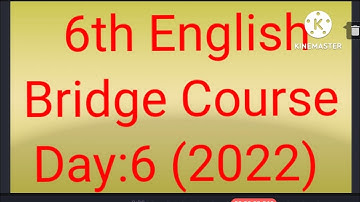 class 6th english bridge course day 6/ setu abhyas day 6 english 6th std/ सेतू अभ्यास 2022 इंग्रजी 6