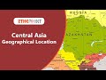 Central Asia's Geography and Landscape Features