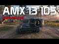 AMX 13 105: Baby Batchat! | World of Tanks