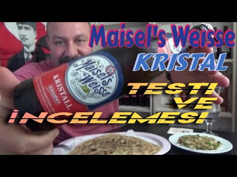 Maisel's Weısse Kristal Buğday Birası Testi (Kastamonu Etli Ekmeği-Köz Patlıcan Salatası Eşliğinde)