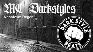 MC Darkstyles_Nächte im Regen #rap