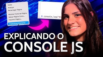 Como usar o CONSOLE no navegador? | Conteúdo extra das aulas de Javascript!