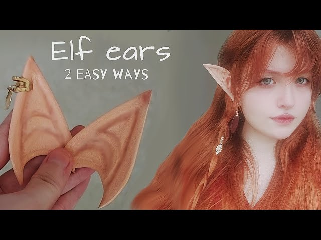 Como hacer orejas de elfo, Elf ears