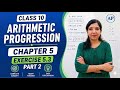 Class 10 Maths Chapter 5 Exercise 5.3 Part 2 |Questions 11 to 20| Arithmetic Progression