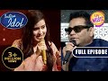 Bidipta  kehna hi kya song rahman    amazing  indian idol season13  ep41  full episode