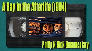 Philip K  Dick   A Day In The Afterlife Complete (1994)