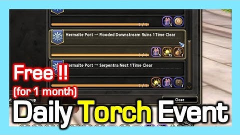 Daily Torch event (NOT Perma) / Free !! for one month / Dragon Nest Korea (2022 Jan)