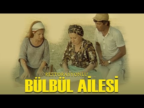 Bülbül Ailesi Türk Filmi |  FULL | HALİT AKÇATEPE | NEVRA SEREZLİ | RESTORASYONLU