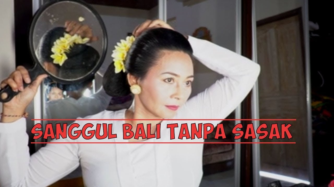 TUTORIAL SANGGUL TANPA SASAK - BY SULANDRI - YouTube