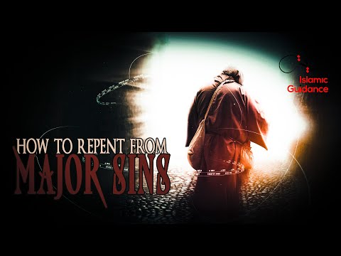 How To Repent From Major Sins