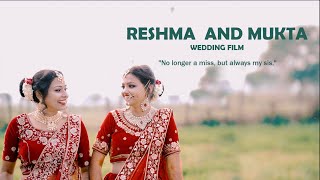 Mukta And Reshma Wedding Film Sisters Love Wedrecap By Hk