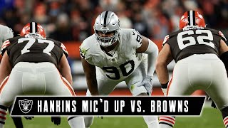 Johnathan Hankins Mic'd Up vs. Browns: 'Call Me Batman!' | Las Vegas Raiders | NFL