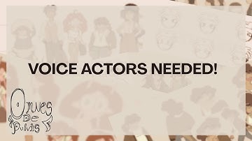 Voice Actors Needed ! | Omnes De Pulvis Casting Call !