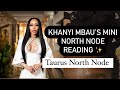 Khanyi Mbau’s Mini North Node Reading