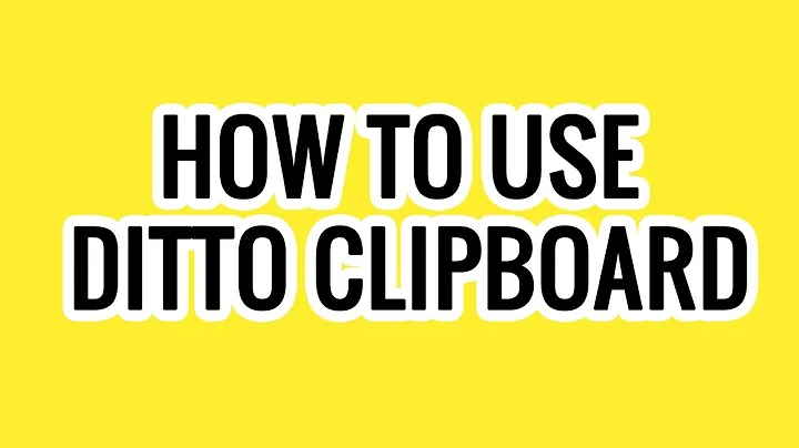 how to use DITTO clipboard manager💯 use Ditto on Windows easy and simple method - DayDayNews