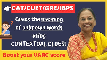 Guess the meaning of unknown words using CONTEXTUAL CLUES!  - Boost your VARC score