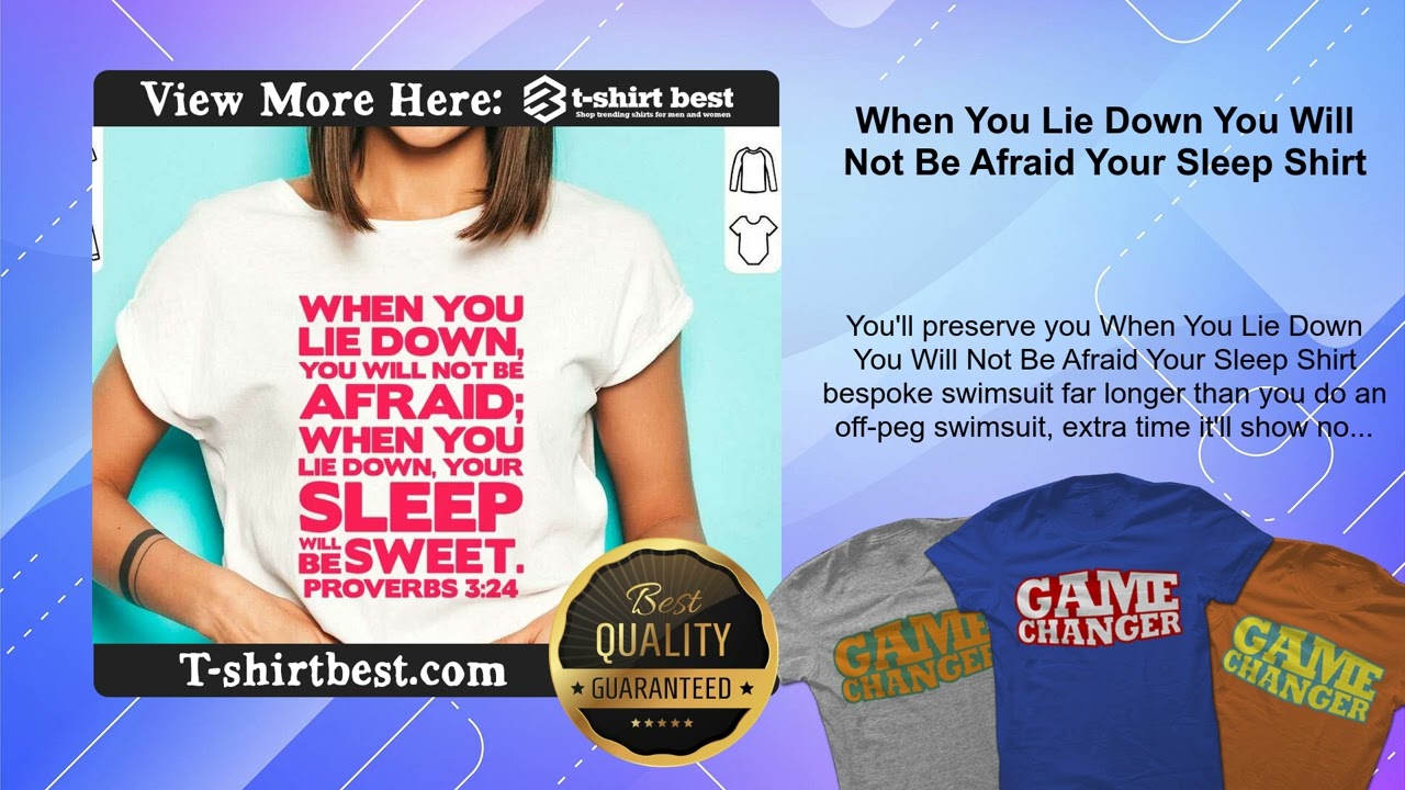 When You Lie Down You Will Not Be Afraid Your Sleep Shirt