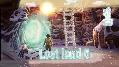 Lost land 5 gameplay walkthrough part 1 (Android,ios)