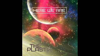 The Plastix - Here We Are