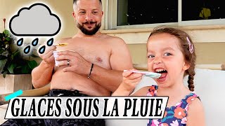 ON MANGE DES GLACES SOUS LA PLUIE ... OU PRESQUE ! ?