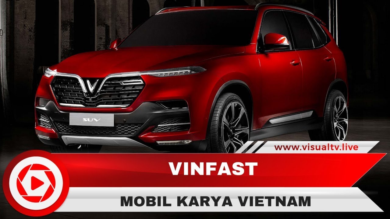Debut Mobil Nasional Vietnam Vinfast Di Paris Motor Show 2018 Youtube