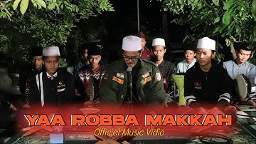 Yaa Robba Makkah || Abah Ali Mafia Sholawat - Semut Ireng Official